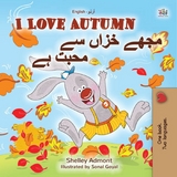 I Love Autumn مجھے خزاں سے محبت ہے - Shelley Admont,  KidKiddos Books