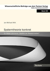 Systemtheorie konkret - Jan Michael Witt