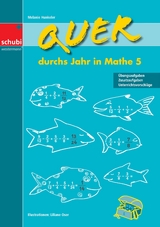 Quer durchs Jahr in Mathe 5 - Melanie Hunkeler