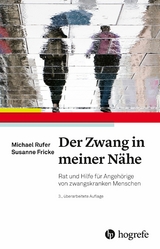 Der Zwang in meiner Nähe - Michael Rufer, Susanne Fricke