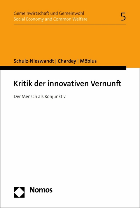 Kritik der innovativen Vernunft - Frank Schulz-Nieswandt, Benjamin Chardey, Malte Möbius