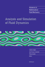 Analysis and Simulation of Fluid Dynamics - 