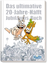 Das ultimative 20-Jahre-Häfft Jubiläums-Buch - 