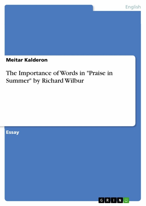 The Importance of Words in "Praise in Summer" by Richard Wilbur - Meitar Kalderon