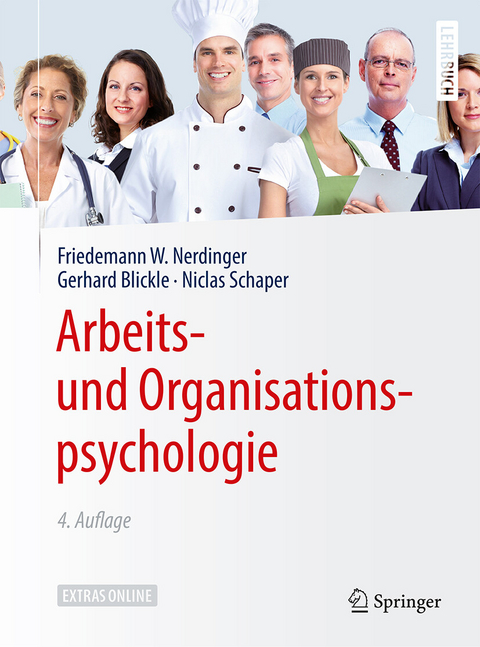 Arbeits- und Organisationspsychologie -  Friedemann W. Nerdinger,  Gerhard Blickle,  Niclas Schaper