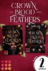 Crown of Blood and Feathers: Der Sammelband der fesselnden High-Fantasy-Dilogie (Crown of Blood and Feathers) -  Kira Borchers