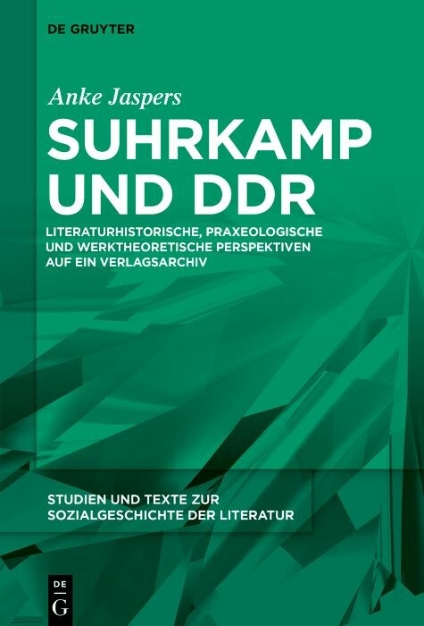 Suhrkamp und DDR -  Anke Jaspers