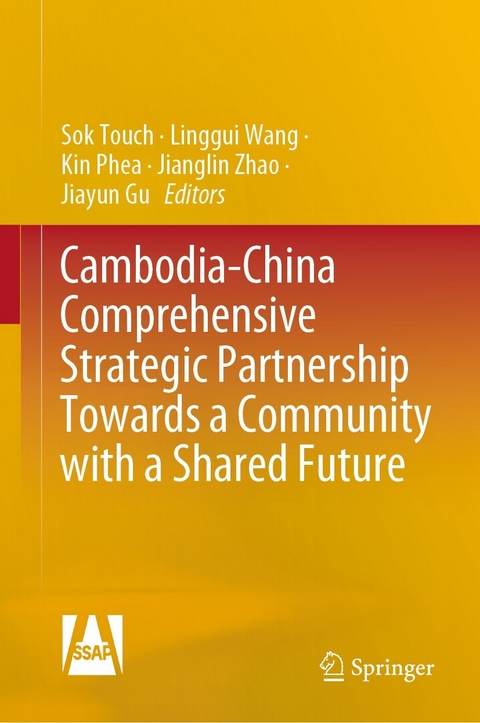 Cambodia-China Comprehensive Strategic Partnership Towards a Community with a Shared Future - 