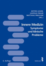 Innere Medizin - Luger, Anton; Öhler, Leopold; Preusser, Matthias