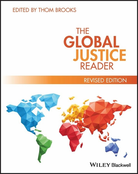 The Global Justice Reader, Revised Edition - 