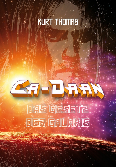 Ca-Daan: Das Gesetz der Galaxis - Kurt Thomas