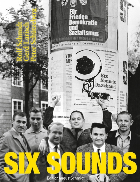 Six Sounds -  Rolf Schmidt,  Gerd Larisch,  Peter Schützeberg