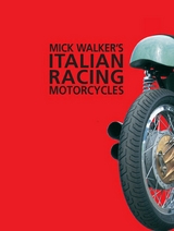 Italian Racing Motorcycles - Mick Walker