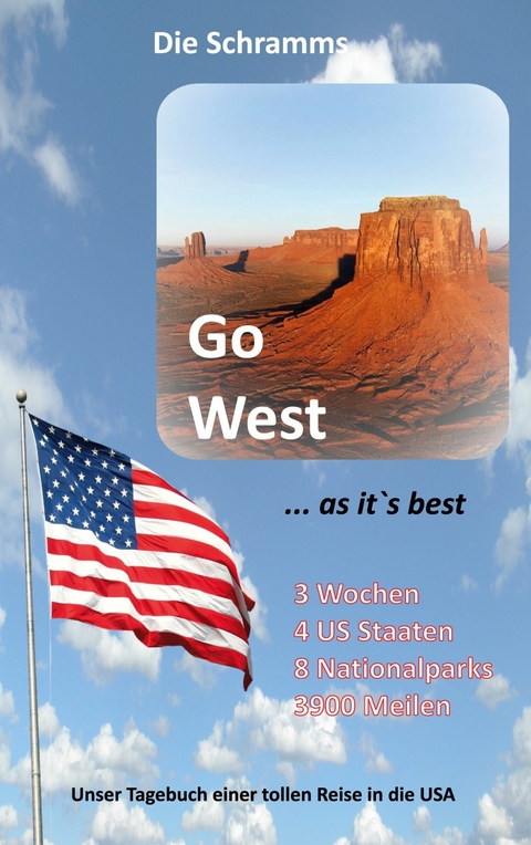 Go West ... as it's best -  Detlef & die Schramms Kerstin