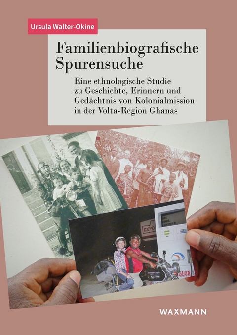 Familienbiografische Spurensuche -  Ursula Walter-Okine