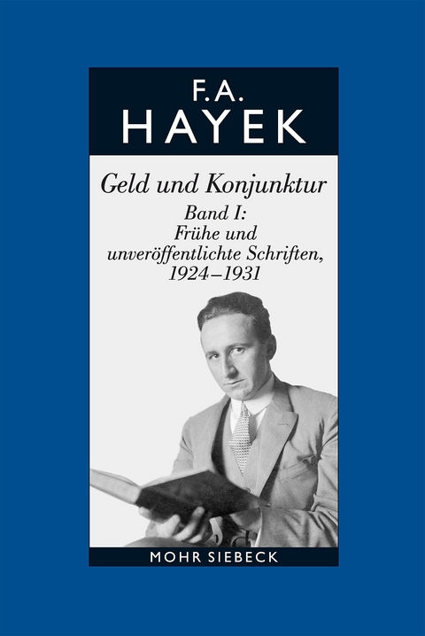 Gesammelte Schriften in deutscher Sprache -  Friedrich A. von Hayek