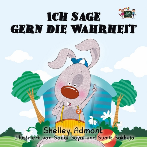 Ich sage gern die Wahrheit - Shelley Admont,  KidKiddos Books