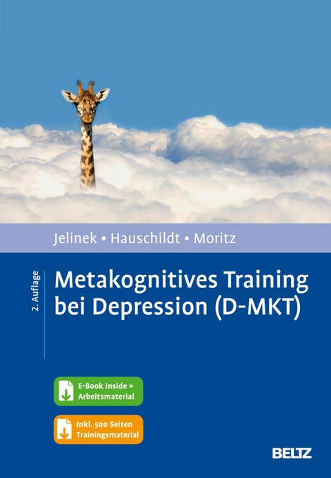 Metakognitives Training bei Depression (D-MKT) -  Lena Jelinek,  Marit Hauschildt,  Steffen Moritz