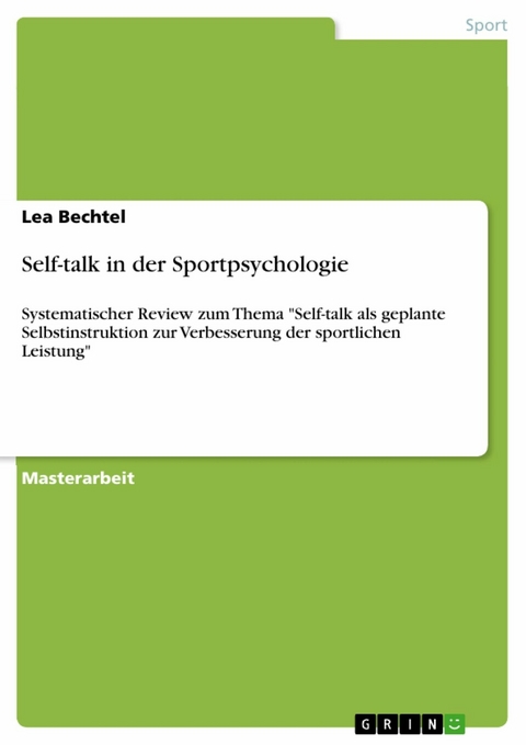 Self-talk in der Sportpsychologie - Lea Bechtel