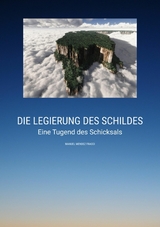 Die Legierung des Schildes - Manuel Mendez Fracci