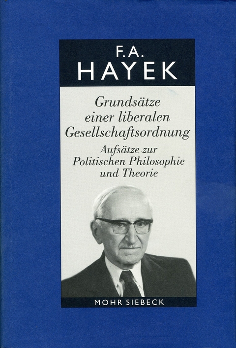 Gesammelte Schriften in deutscher Sprache -  Friedrich A. von Hayek