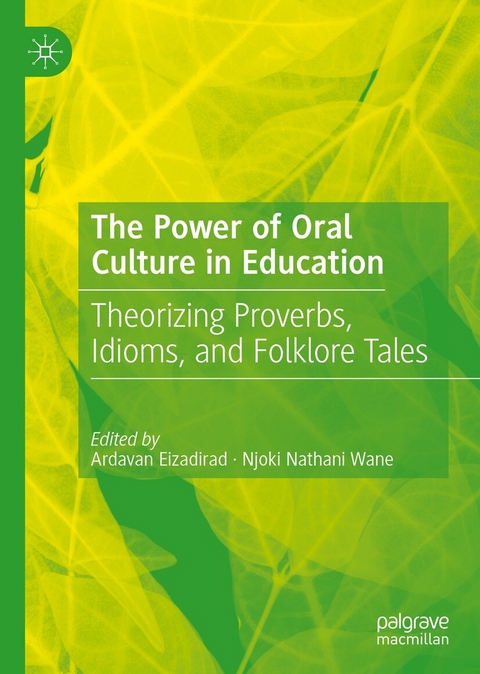 The Power of Oral Culture in Education - 