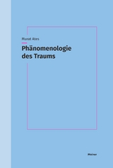 Phänomenologie des Traums - Murat Ates