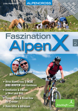 Faszination AlpenX - Kewitsch, Udo; Reimer, Michael; Baur, Katrin S