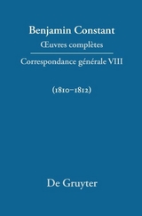 Benjamin Constant: Œuvres complètes. Correspondance générale / Correspondance générale 1810–1812 - 