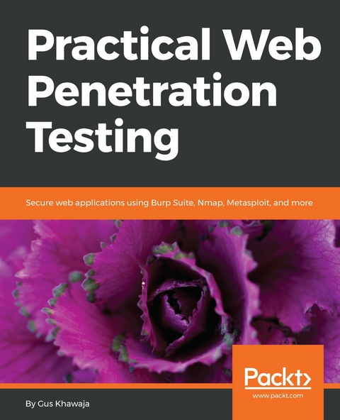 Practical Web Penetration Testing - Gus Khawaja