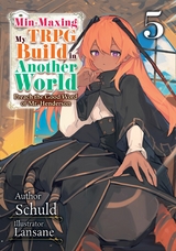 Min-Maxing My TRPG Build in Another World: Volume 5 -  Schuld