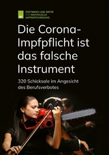 Die Corona-Impfpflicht ist das falsche Instrument -  Ärztinnen u. Ärzte für individuelle Impfentscheidung e. V. (ÄFI)