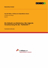 Die Schlacht von Dünkirchen. Wer trägt die Verantwortung für den "Haltbefehl"? - Maximilian Strobel