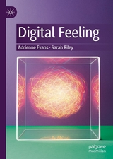 Digital Feeling -  Adrienne Evans,  Sarah Riley