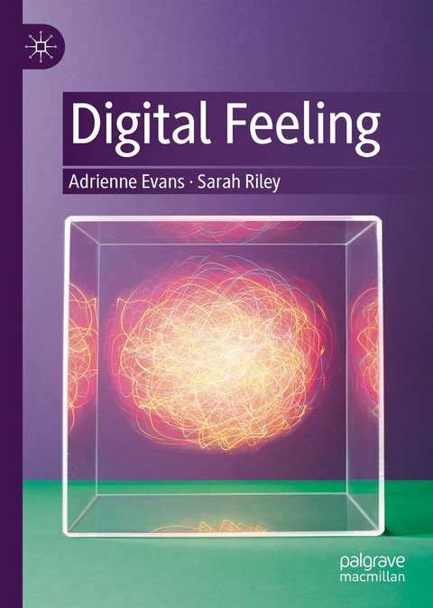 Digital Feeling -  Adrienne Evans,  Sarah Riley