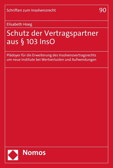 Schutz der Vertragspartner aus § 103 InsO - Elisabeth Hoeg