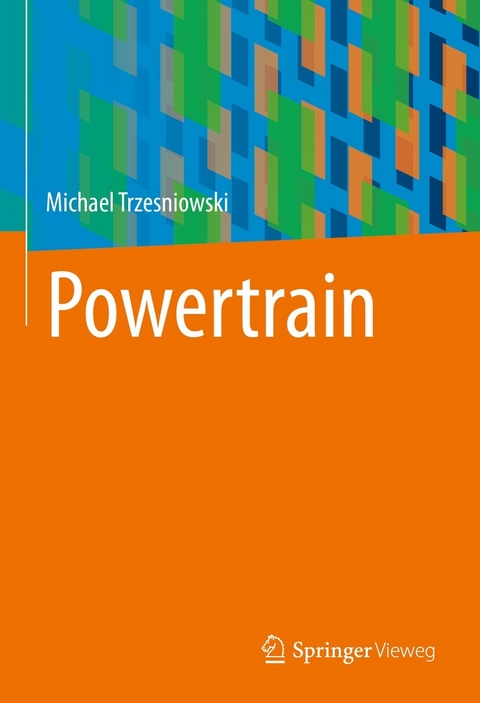 Powertrain - Michael Trzesniowski