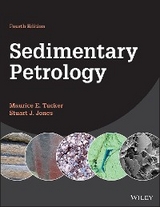 Sedimentary Petrology -  Stuart J. Jones,  Maurice E. Tucker