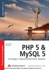 PHP 5 & MySQL 5 - Michael Kofler, Bernd Öggl