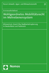 Wohlgeordnetes Mobilitätsrecht im Mehrebenensystem - Emmanuelle Balland