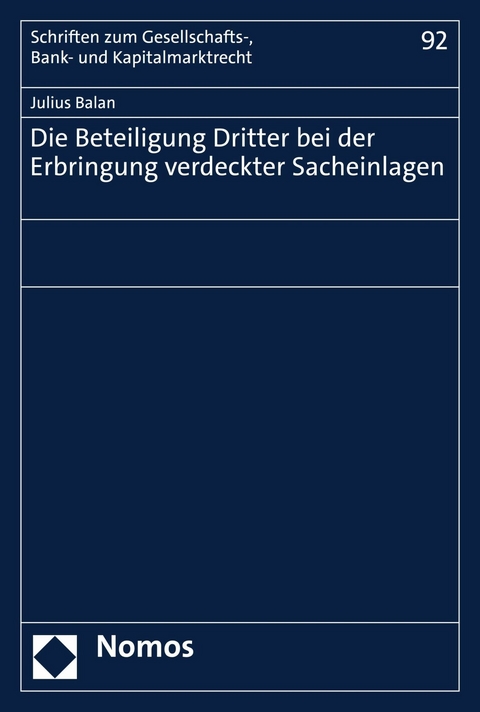 Die Beteiligung Dritter bei der Erbringung verdeckter Sacheinlagen - Julius Balan