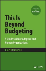 This Is Beyond Budgeting -  Bjarte Bogsnes