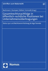 Gesamtrechtsnachfolge in öffentlich-rechtliche Positionen bei Unternehmensübertragungen - 