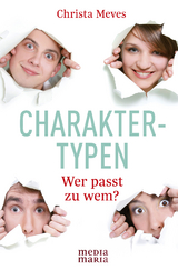 Charaktertypen - Christa Meves