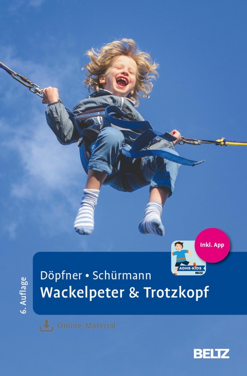 Wackelpeter & Trotzkopf -  Manfred Döpfner,  Stephanie Schürmann