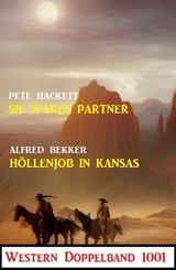 Western Doppelband 1001 - Alfred Bekker, Pete Hackett