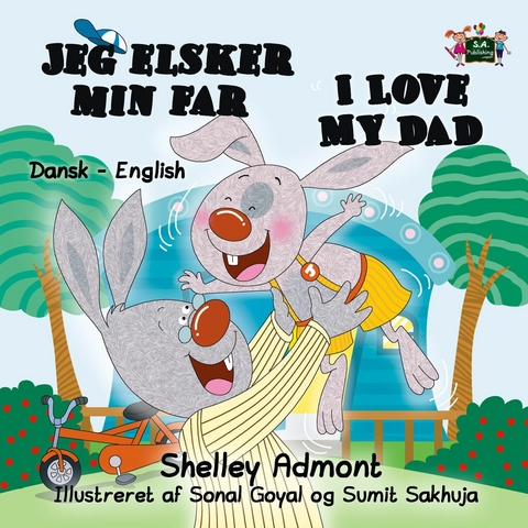 Jeg elsker min far I Love My Dad - Shelley Admont,  KidKiddos Books