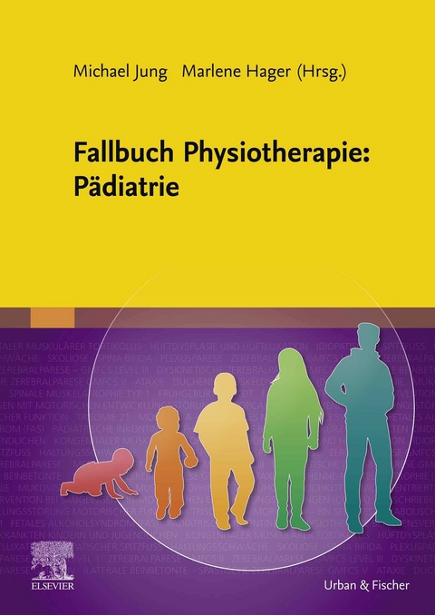 Fallbuch Physiotherapie: Pädiatrie - 