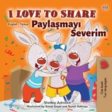 I Love to Share Paylaşmayı Severim - Shelley Admont,  KidKiddos Books