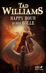 Happy Hour in der Hölle -  Tad Williams